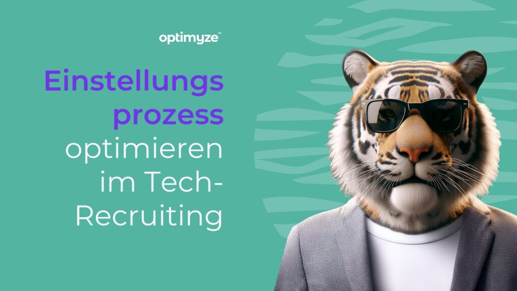 Visual mit Tiger im Anzug: Einstellungsprozess optimieren im Tech-Recruiting, Optimyze Statement-Banner