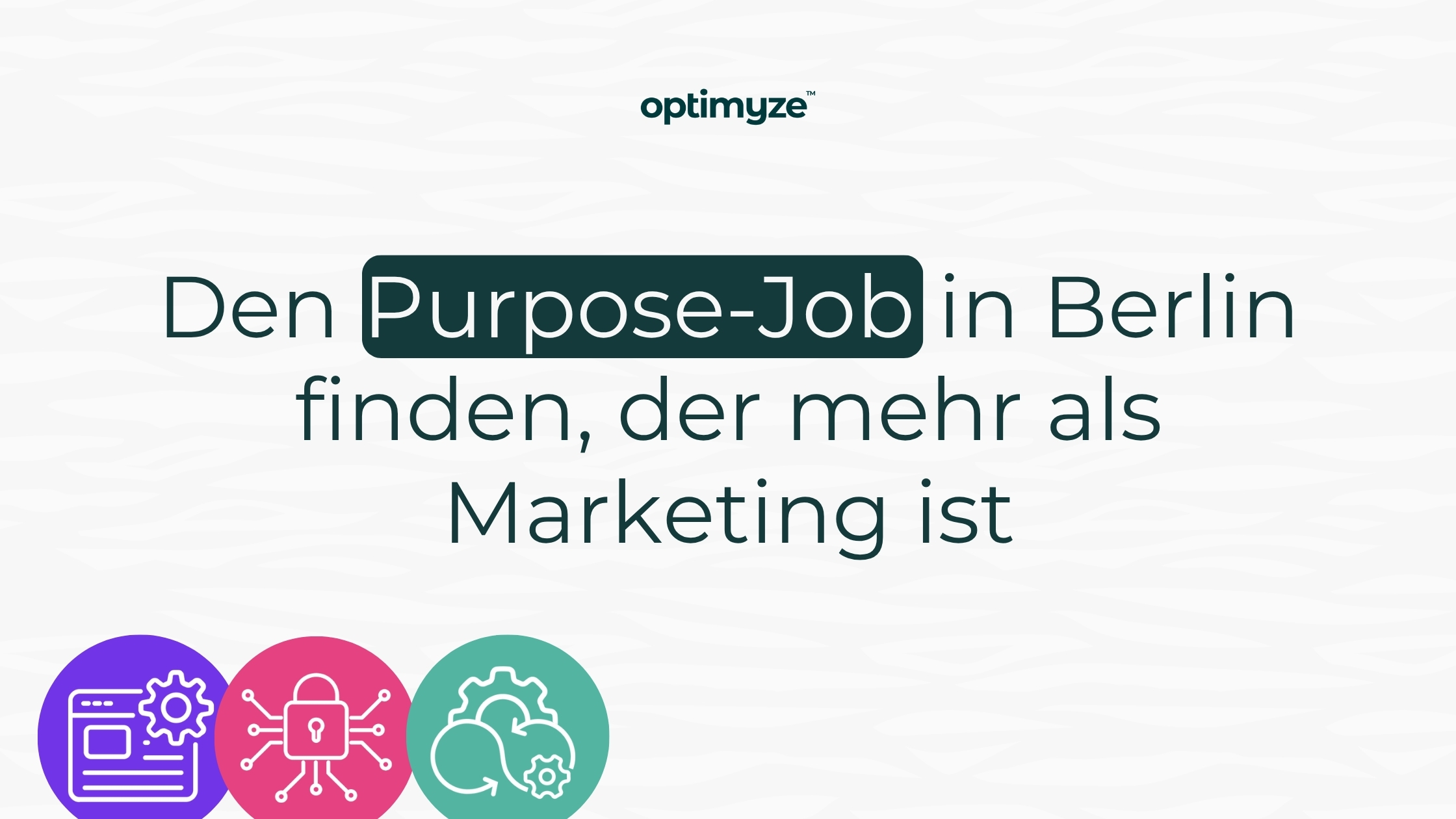 Den Purpose-Job in Berlin finden