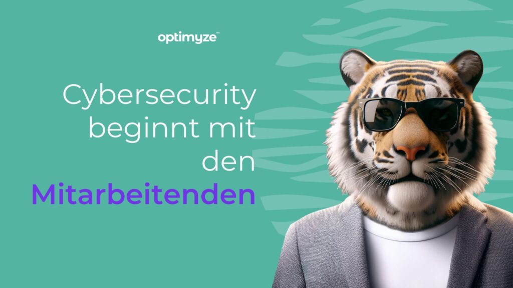 Optimyze Visual: Cybersecurity beginnt mit den Mitarbeitenden – Banner mit Tiger im Anzug auf grünem Hintergrund.