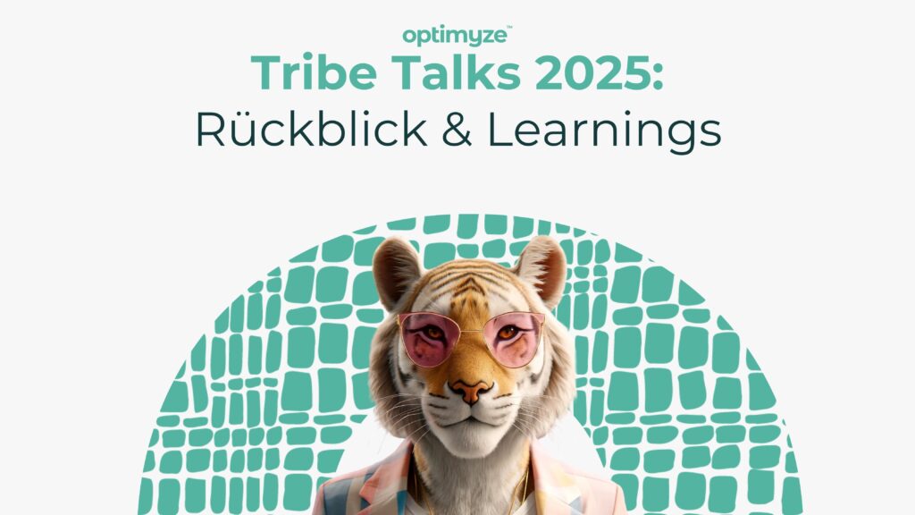 Optimyze Visual: Tribe Talks 2025 – Rückblick & Learnings; Banner mit Tiger im Blazer vor grünem Muster.